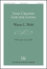 God Created Life for Living SATB choral sheet music cover